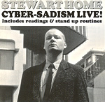 Cyber-Sadism Live! by Stewart Home CD cover