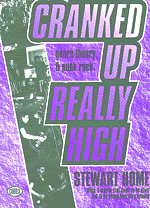 Cranked Up Really High by Stewart Home cover